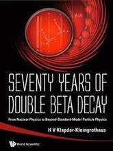 Seventy Years Of Double Beta Decay: From Nuclear Physics To Beyond-standard-model Particle Physics