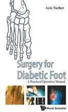 Surgery For Diabetic Foot: A Practical Operative Manual