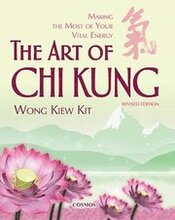 The Art of Chi Kung