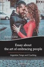 Essay about the Art of Embracing People: Argentine Tango and Coaching