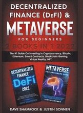 Decentralized Finance (DeFi) & Metaverse For Beginners 2 Books in 1 2022