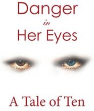 Danger in Her Eyes