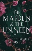 The Maiden & The Unseen