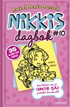 Nikkis dagbok #10 Berättelser om en (INTE SÅ) perfekt hundvakt