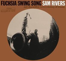 Rivers Sam: Fuchsia Swing Song