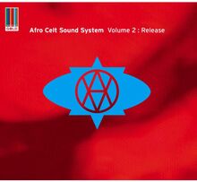 Afro Celt Sound System: Release Vol 2