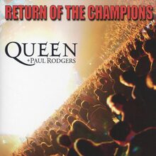 Queen & Paul Rodgers: Return of the champions
