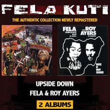 Kuti Fela: Upside Down/Fela And Roy Ayers