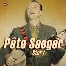 Seeger Pete: Pete Seeger Story