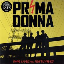 Prima Donna: Nine lives & forty-fives