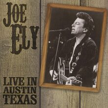 Ely Joe: Live in Austin Texas 1993 (Broadcast)