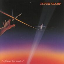Supertramp: Famous last words 1982 (Rem)