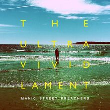 Manic Street Preachers: Ultra vivid lament