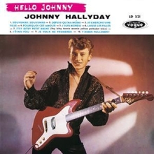 Hallyday Johnny: Hello Johnny