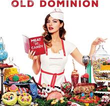 Old Dominion: Meat and Candy