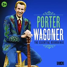 Wagoner Porter: Essential Recordings
