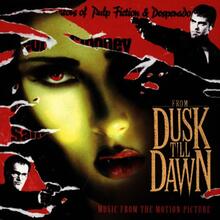 Soundtrack: From Dusk Till Dawn