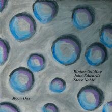 Golding Binker / Edwards John / Nob: Moon Day