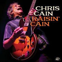 Cain Chris: Raisin Cain 2021