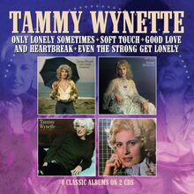 Wynette Tammy: Only lonely sometimes / Soft...