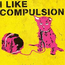 Compulsion: I Like Compulsion and Compulsion...