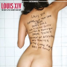 Louis XIV: Best Little Secrets Are Kept (Ltd)