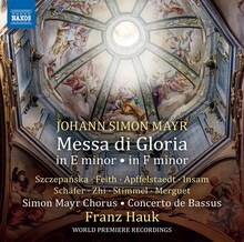 Mayr Johann Simon: Messa Di Gloria