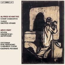 Schnittke / Pärt: Choir Concerto / Seven Magnif.