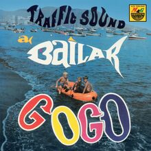 Traffic Sound: A Bailar Go-Go