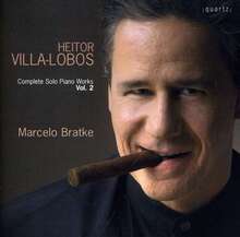 Villa-Lobos: Complete Solo Piano Works Vol 2