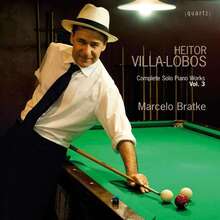 Villa-Lobos: Complete Solo Piano Works Vol 3