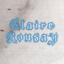 Rousay, Claire: A Collection