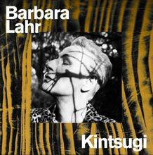 Lahr Barbara: Kintsugi