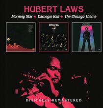 Laws Hubert: Morning Star/Carnegie Hall/Chicago