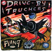 Drive-By Truckers: Plan 9 Records July 13 2006