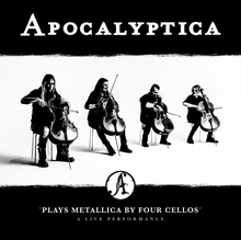 Apocalyptica: Plays Metallicea - A Live Perf...
