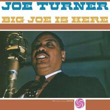 Turner Joe: Big Joe is Here (Gold)