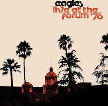 Eagles: Live at Los Angeles Forum "'76