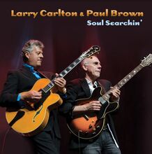 Carlton Larry & Paul Brown: Soul Searchin