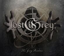 Lost In Grey: Grey Realms
