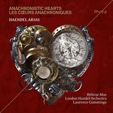 Händel: Anachronistic Hearts / Händel Arias