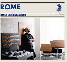 Rome: Hansa Studios session II 2021