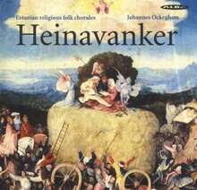 Heinavanker: Estonian Religious Folk Chorales