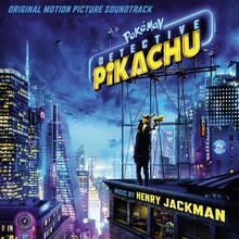 Soundtrack: Pokemon Detective Pikachu