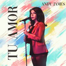James Andy: Tu Amor