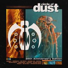 Circle Of Dust: Circle Of Dust (25th Anniv.)