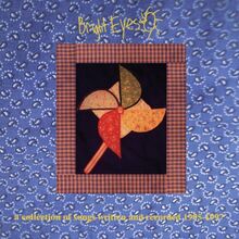 Bright Eyes: A Collection Of Songs Written And..