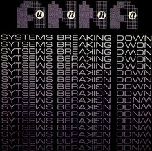 Anna: Systems Breaking Down
