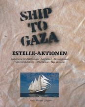 Ship To Gaza - Estelle-aktionen