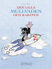 Den Lilla Mullvaden Och Raketen